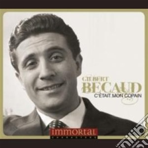 Gilbert Becaud - C'etait Mon Copain (3 Cd) cd musicale di Gilbert Becaud