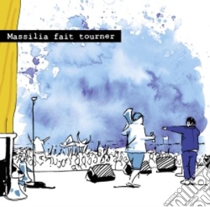 Massilia Fait Tourner(2 Cd) cd musicale di Miscellanee