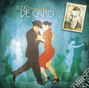 Julio De Caro - Tierra Querida - Great Masters Of Tango cd musicale di De caro julio