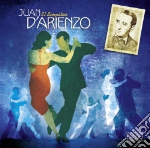 Juan D'Arienzo - El Simpatico - The Masters Of Tango cd musicale di Juan D'arienzo