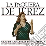 Paquera De Jerez (La) - Grandi Cantori Del Flamenco, Vol.22 cd