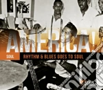 America! : Soul - America! Rhythm & Blues Goes To Soulvol 12 (2 Cd) cd