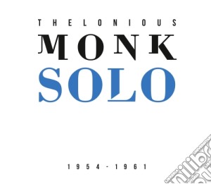 Thelonious Monk - Solo - Jazz Characters New Series (2 Cd) cd musicale di Monk Thelonious