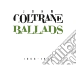 John Coltrane - Ballads (45 Brani Registrati Tra Il 1956 E Il 1962) (4 Cd) cd