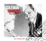 Coleman Hawkins - Mister Bran - Jazz Characters New Series (3 Cd) cd