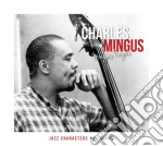 Charles Mingus - Mingus Fingus - Jazz Characters Vol.21(3 Cd) cd