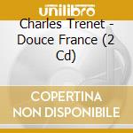 Charles Trenet - Douce France (2 Cd) cd