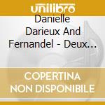Danielle Darieux And Fernandel - Deux Histoires Classiques Universel (2 Cd) cd