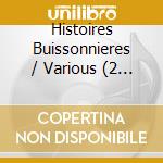 Histoires Buissonnieres / Various (2 Cd) cd