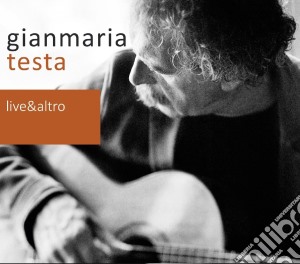 Gianmaria Testa - Live & Altro (4 Cd) cd musicale di Gianmaria Testa
