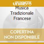 Musica Tradizionale Francese cd