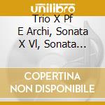 Trio X Pf E Archi, Sonata X Vl, Sonata X cd musicale di RAVEL