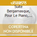 Suite Bergamasque, Pour Le Piano, Estamp cd