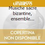 Musiche sacre bizantine, ensemble theodo cd