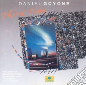 Daniel Goyone - Third Time cd musicale di GOYONE DANIEL