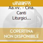Aa.vv. - Cina. Canti Liturgici Buddisti cd
