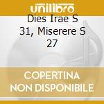 Dies Irae S 31, Miserere S 27 cd