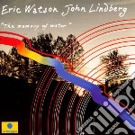 Eric Watson & John Lindberg - The Memory Of Water