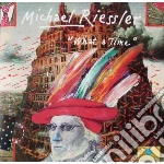 Michael Riessler - What A Time cd