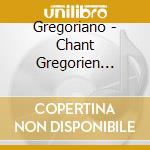 Gregoriano - Chant Gregorien D'Aquitaine cd
