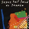 Super Rail Band De Bamako - Super Rail Band De Bamako cd