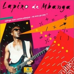 Lapiro De Mbanga - Ndinga Man Contre-attaque cd musicale di LAPIRO DE MBANGA