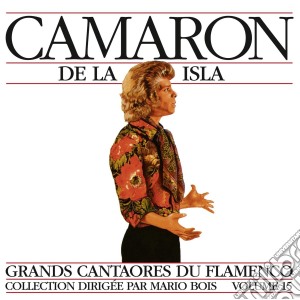 Camaron De La Isla - Grandi Cantori Del Flamenco, Vol.15 cd musicale di Artisti Vari