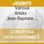 Various Artists - Jean-Baptiste Lully: Armide (Oper) (Gesamtaufnahme) (2 Cd) cd musicale di LULLY JEAN-BAPTISTE