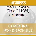 Aa.Vv. - Song Circle I (1984) / Misteria Brevis (1992) / Let There Be Night (1989) / Sen cd