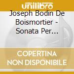 Joseph Bodin De Boismortier - Sonata Per Cembalo N.1 > N.7 (B) cd