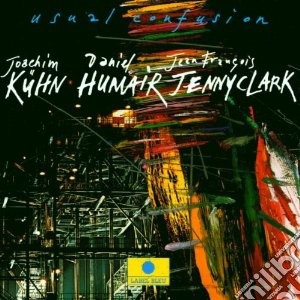 J.kuhn/d.humair/j.f.jenny Clark - Usual Confusion cd musicale di J.KUHN/D.HUMAIR/J.F.