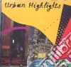 Urban Highlights cd