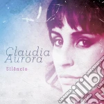 Aurora Claudia - Silencio cd