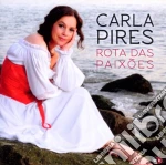 Carla Pires - Rota Das Paixoes cd