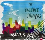 Swingle Singers - Weather To Fly