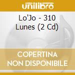 Lo'Jo - 310 Lunes (2 Cd) cd