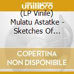 (LP Vinile) Mulatu Astatke - Sketches Of Ethiopia vinile