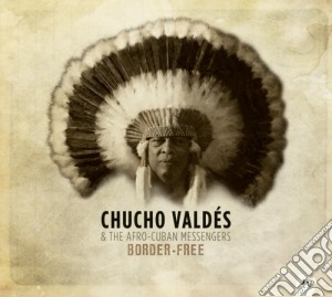 Chucho Valdes - Border-free cd musicale di Valdés Chucho