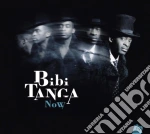 Tanga Bibi - Now cd