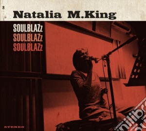Natalia M. King - Soulblazz cd musicale di King Natalia M.