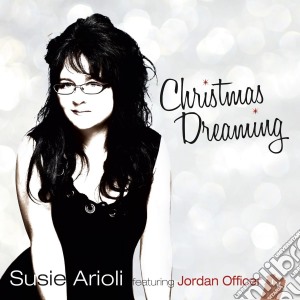 Susie Arioli - Christmas Dreaming cd musicale di Arioli Susie