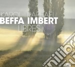 Raphael Imbert & Beffa Karol - Libres