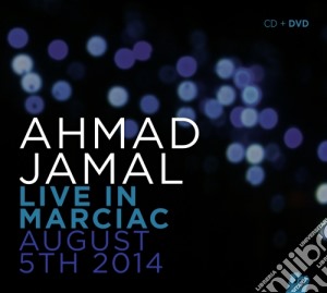 Ahmad Jamal - Live In Marciac - August 5th 2014 (2 Cd) cd musicale di Ahmad Jamal