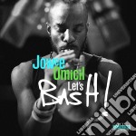 Jowee Omicil - Let's Bash!