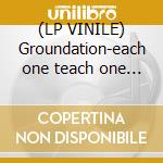 (LP VINILE) Groundation-each one teach one dlp180gr cd