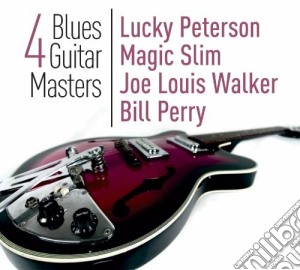 Lucky Peterson / Magic Slim / Joe Louis Walker / Bill Perry - 4 Blues Guitar Masters cd musicale di L.peterson/m.slim/j.