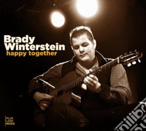 Brady Winterstein - Happy Together cd musicale di Brady Winterstein