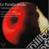Dubois Theodore - Le Paradise Perdu(2 Cd) cd