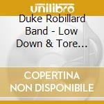 Duke Robillard Band - Low Down & Tore Up