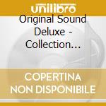 Original Sound Deluxe - Collection Jazz (10 Cd) cd musicale di Original Sound Deluxe